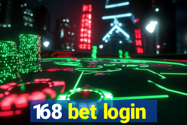 168 bet login