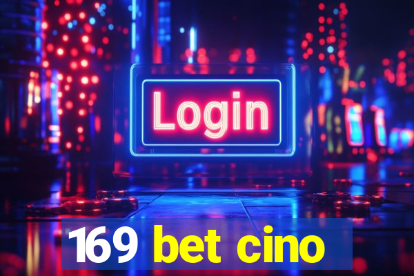 169 bet cino