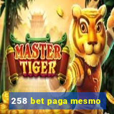 258 bet paga mesmo