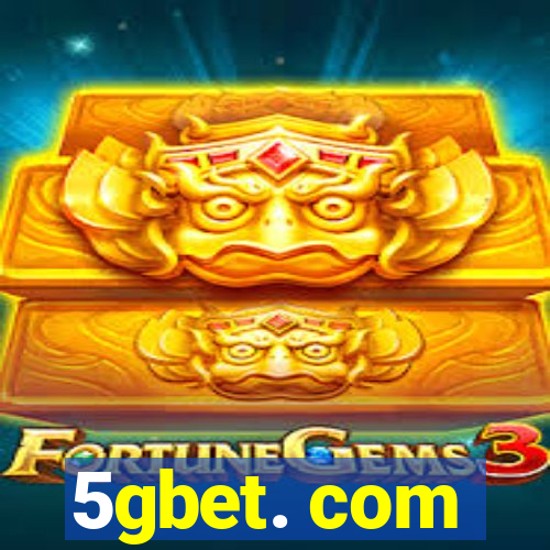 5gbet. com