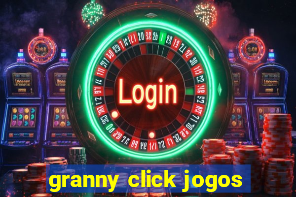 granny click jogos