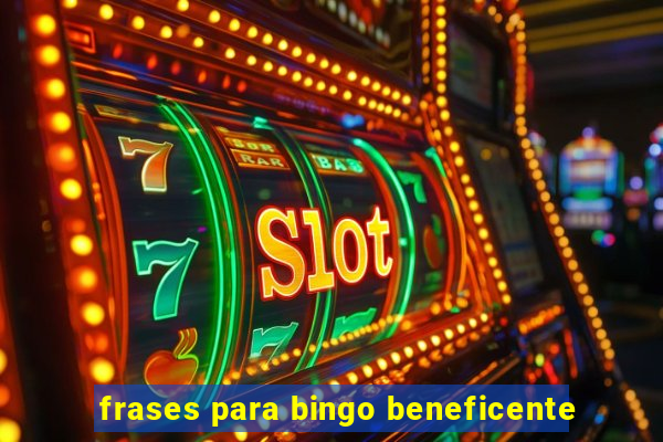 frases para bingo beneficente