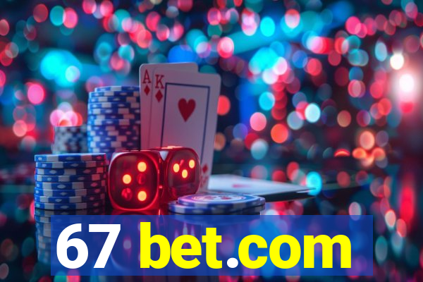 67 bet.com
