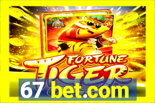 67 bet.com