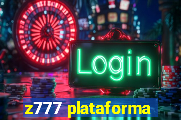 z777 plataforma