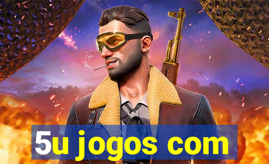 5u jogos com