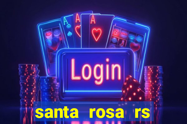 santa rosa rs bairro cruzeiro