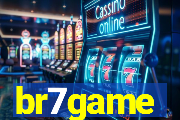 br7game