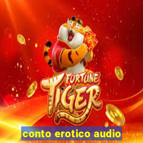 conto erotico audio