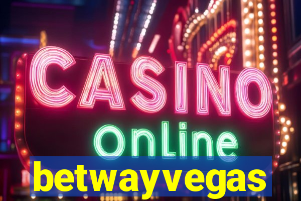 betwayvegas