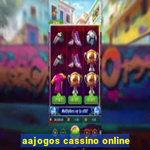 aajogos cassino online