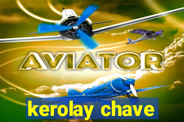 kerolay chave