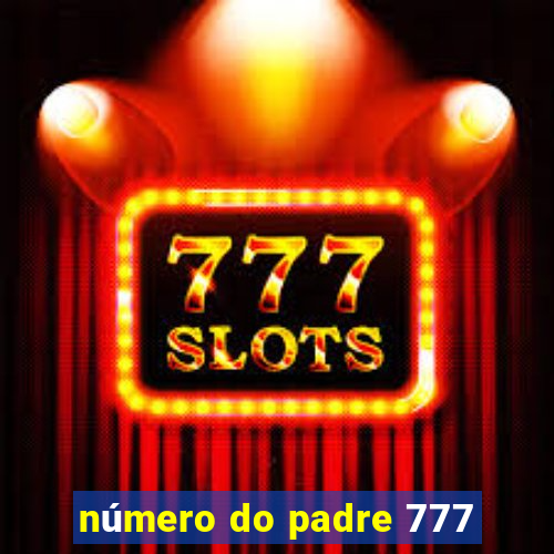 número do padre 777
