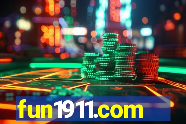 fun1911.com