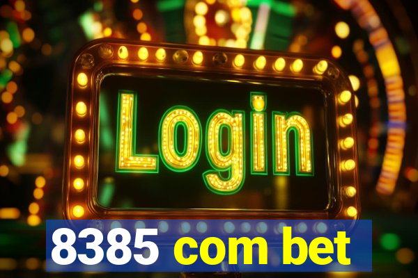 8385 com bet