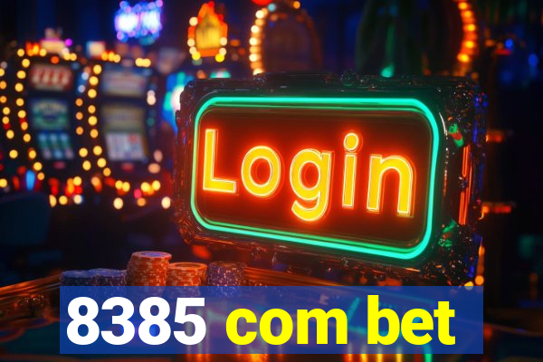 8385 com bet
