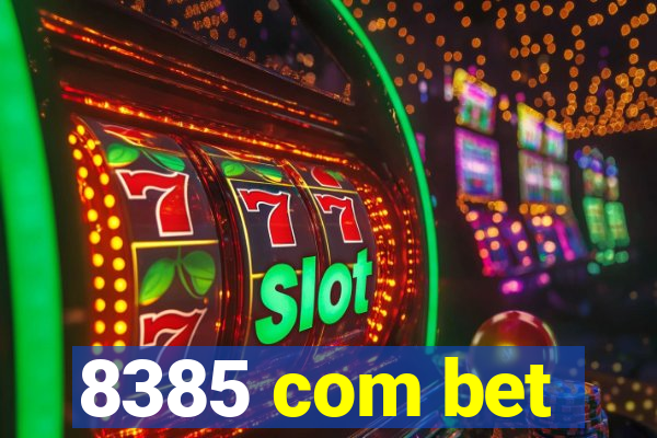 8385 com bet