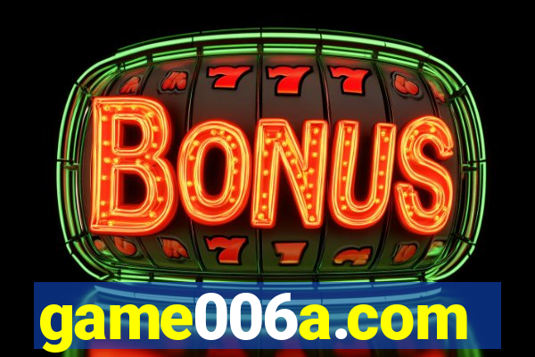 game006a.com