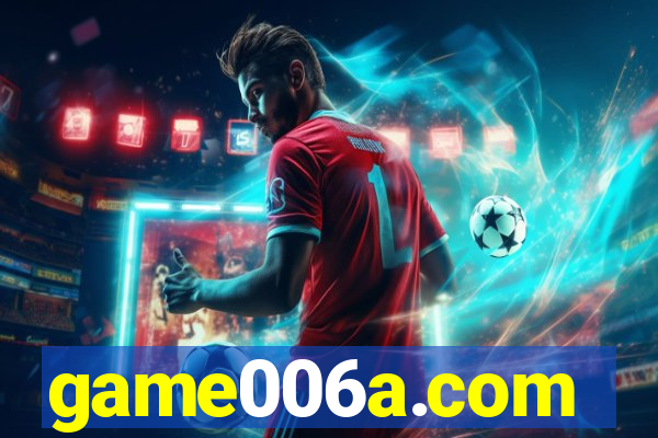 game006a.com
