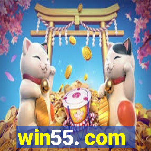 win55. com