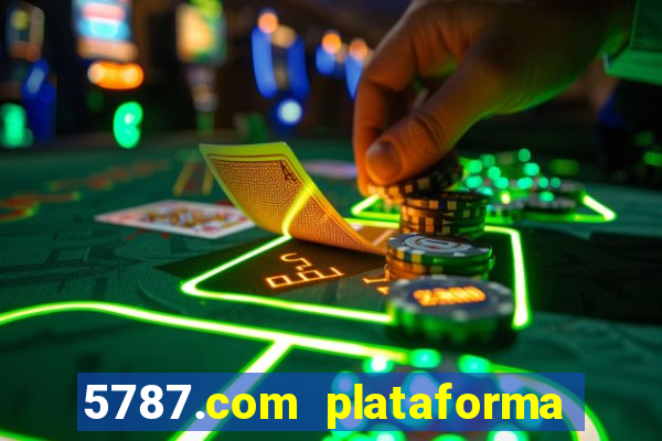 5787.com plataforma de jogos