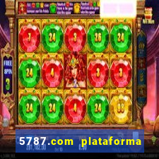 5787.com plataforma de jogos