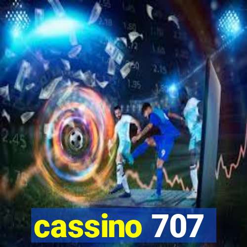 cassino 707