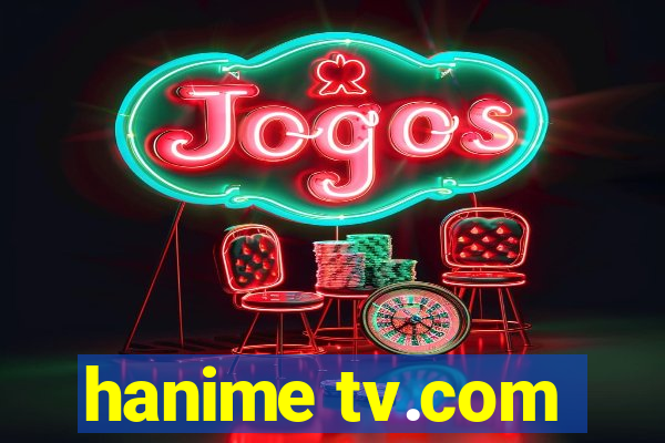 hanime tv.com