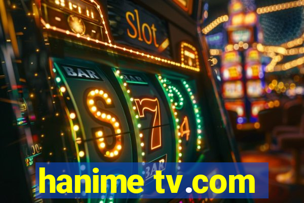 hanime tv.com