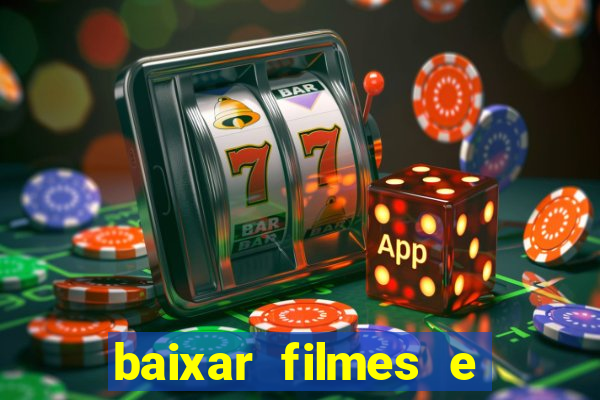 baixar filmes e series mp4