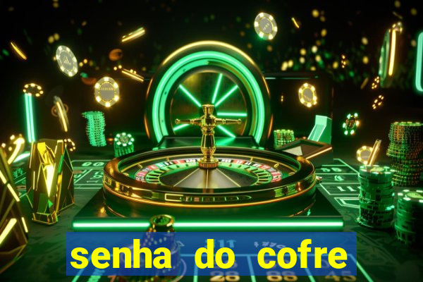 senha do cofre road 96