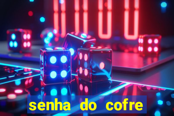 senha do cofre road 96