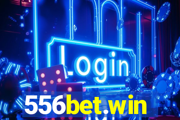 556bet.win