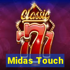 Midas Touch