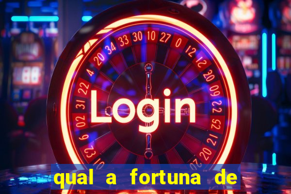 qual a fortuna de raiam santos