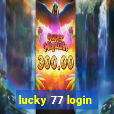 lucky 77 login