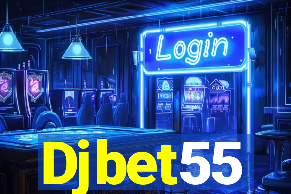 Djbet55