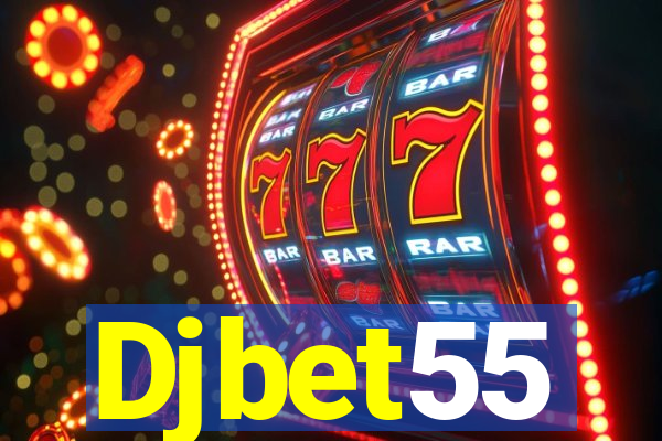Djbet55
