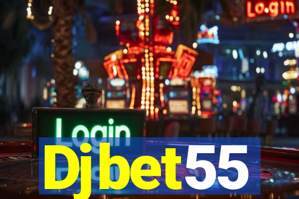 Djbet55