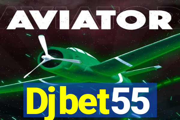 Djbet55