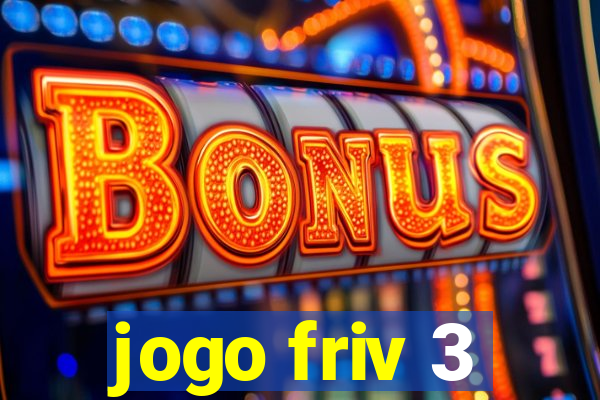 jogo friv 3