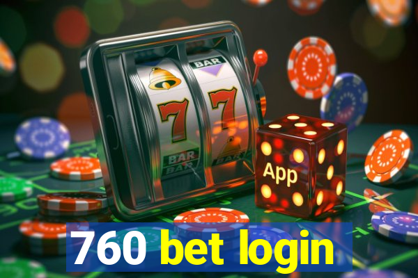 760 bet login