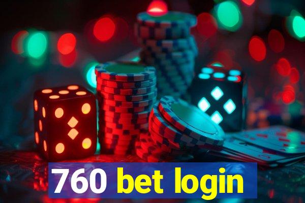 760 bet login