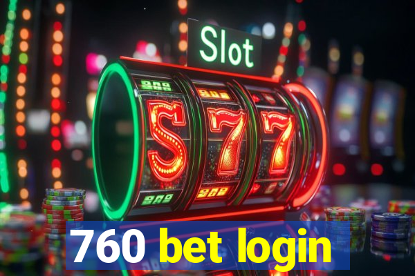 760 bet login