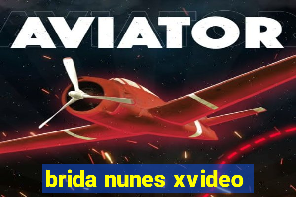 brida nunes xvideo