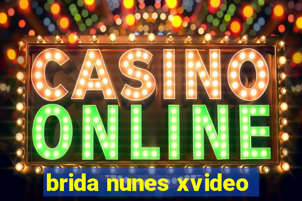 brida nunes xvideo