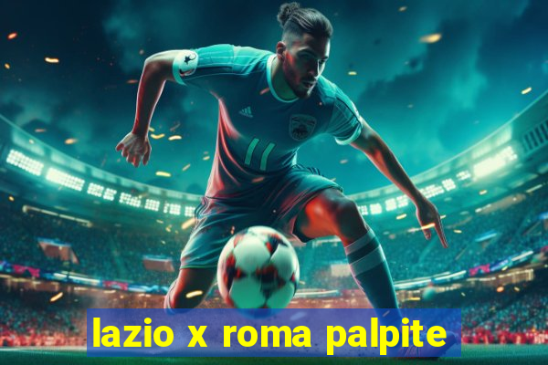 lazio x roma palpite