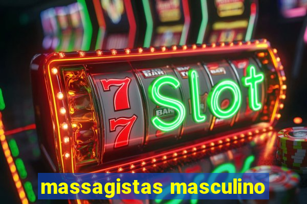 massagistas masculino