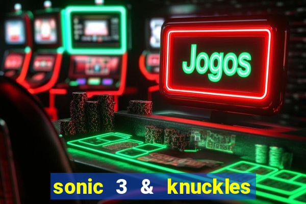 sonic 3 & knuckles sonic retro download