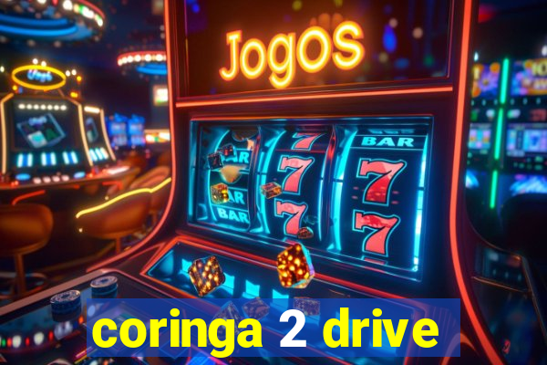 coringa 2 drive